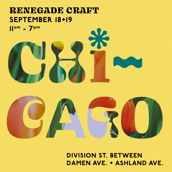 Renegade Craft Fair Chicago