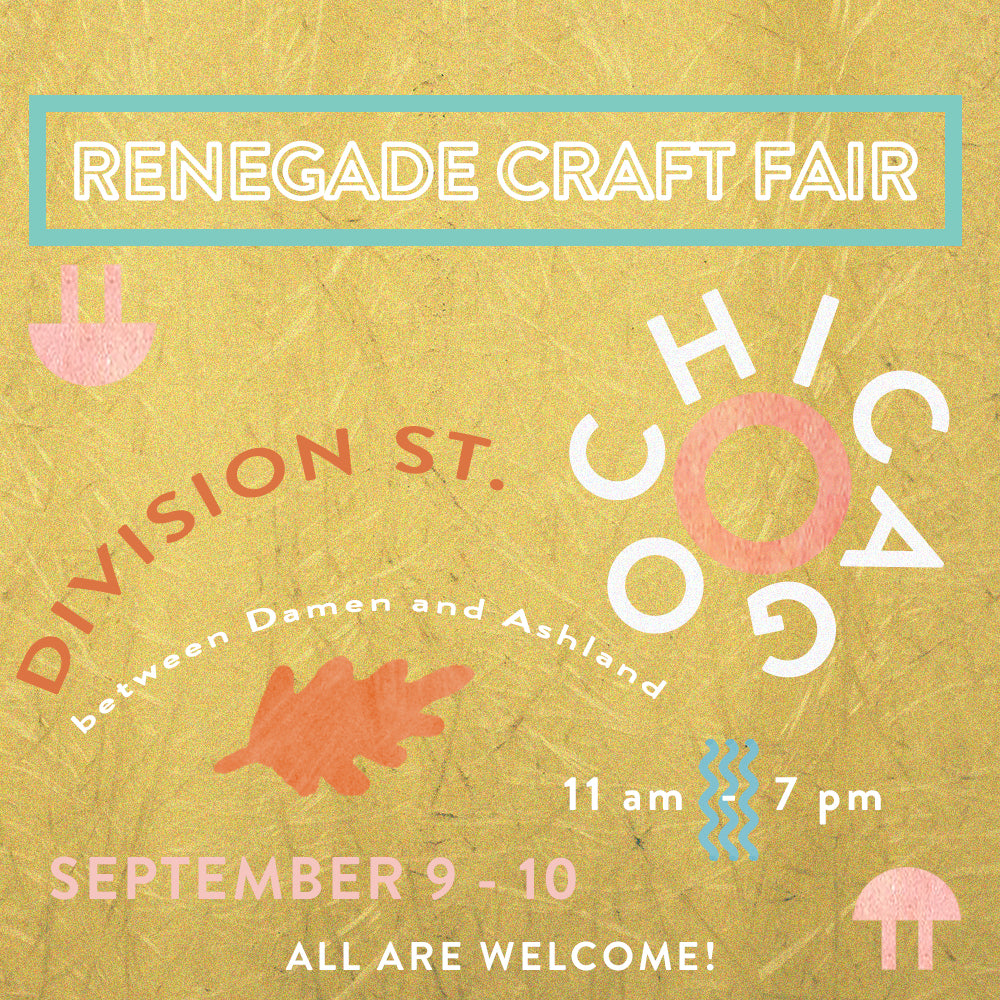 Renegade Craft Fair Wicker Park 2017